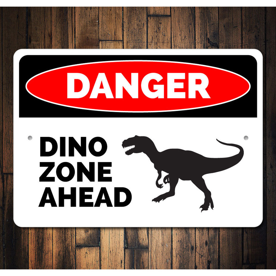 Danger Dino Zone Ahead Sign