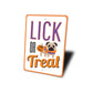 Lick or Treat Sign