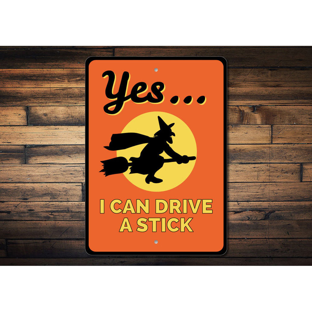 I Can Drive A Stick Sign