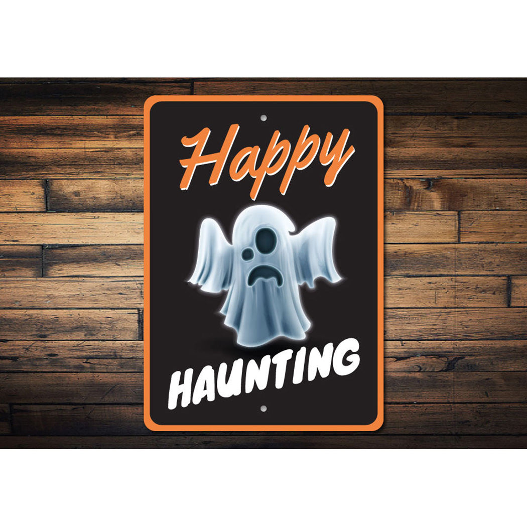 Happy Haunting Ghost Sign