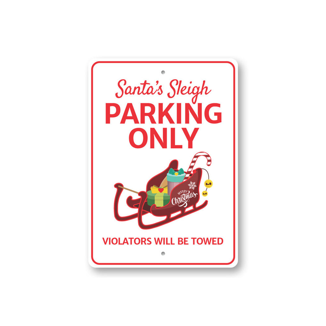 Santa's Sleigh Parking Only Sign