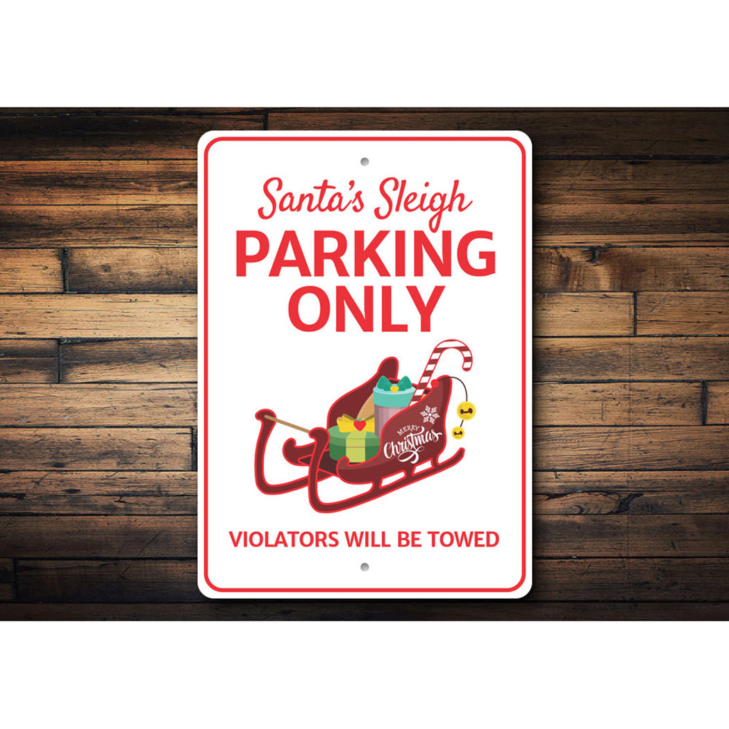 Santa's Sleigh Parking Only Sign