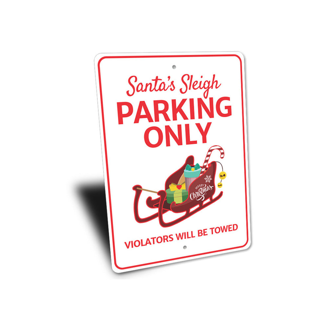Santa's Sleigh Parking Only Sign