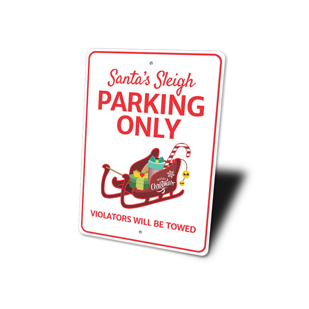 Santa's Sleigh Parking Only Sign