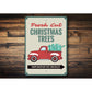 Fresh Cut Christmas Trees Sign