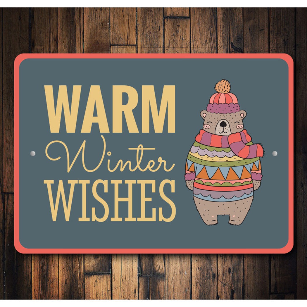 Warm Winter Wishes Sign