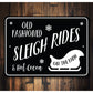 Old Fashioned Sleigh Rides Sign