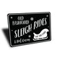 Old Fashioned Sleigh Rides Sign