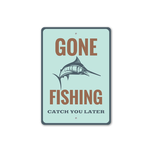 Catch You Later Sign