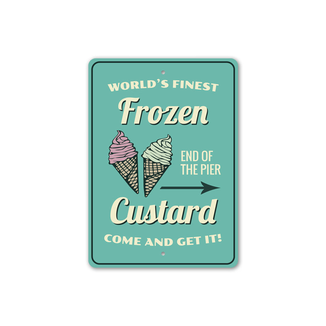 Finest Frozen Custard Sign