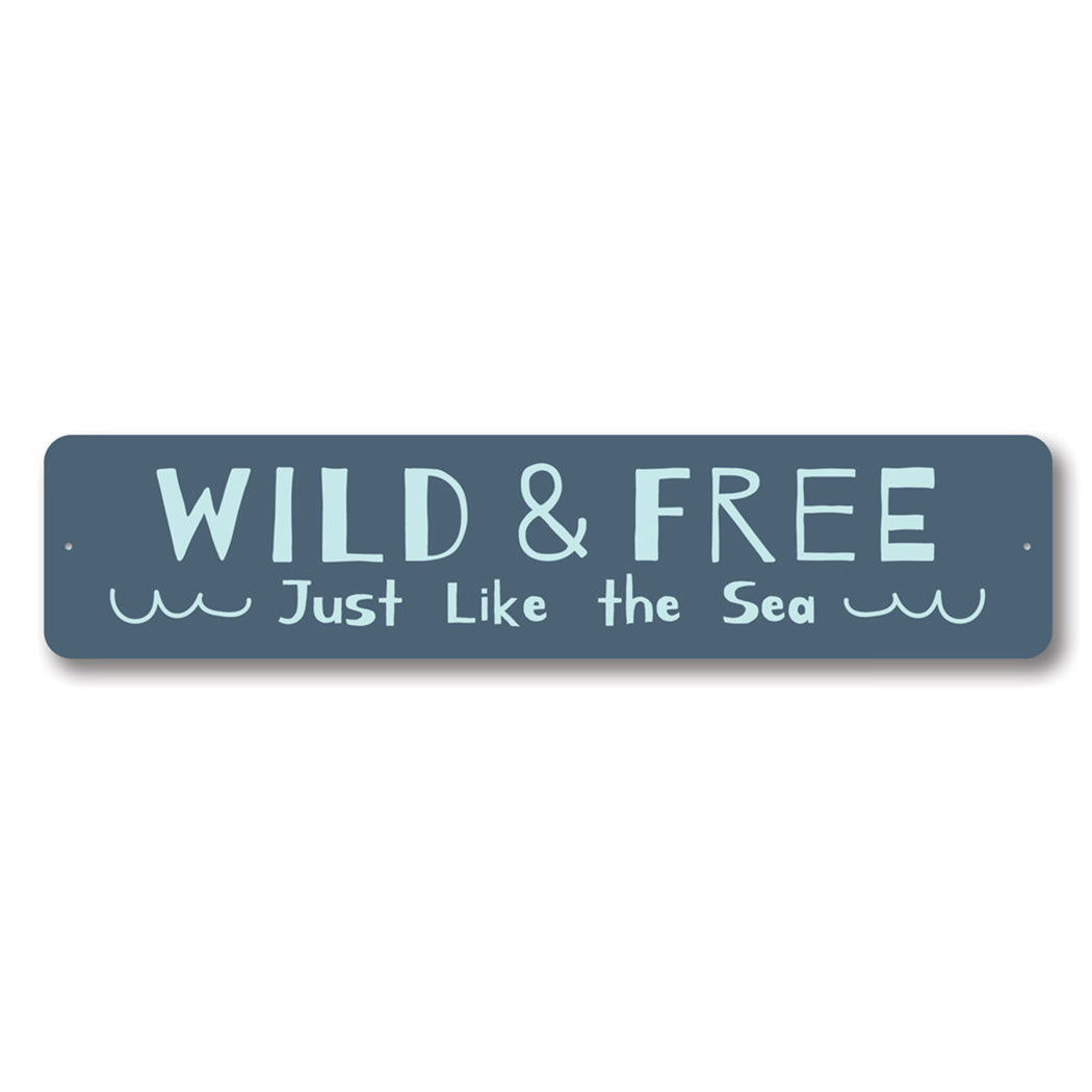 Beach Wild and Free Metal Sign