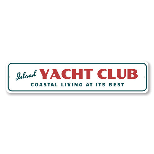 Island Yacht Club Metal Sign