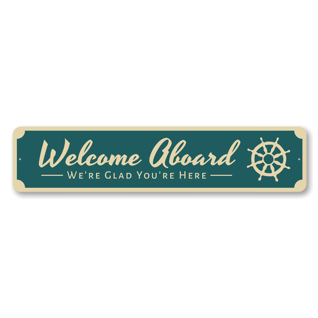 Welcome Aboard Metal Sign