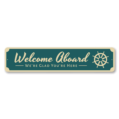 Welcome Aboard Metal Sign