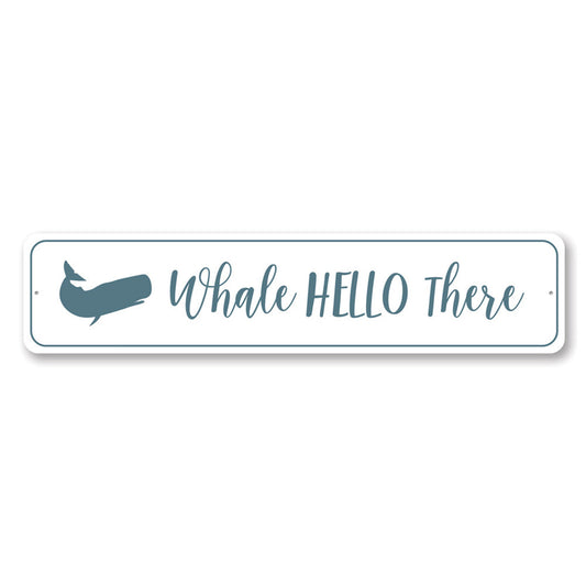 Whale Hello There Sign
