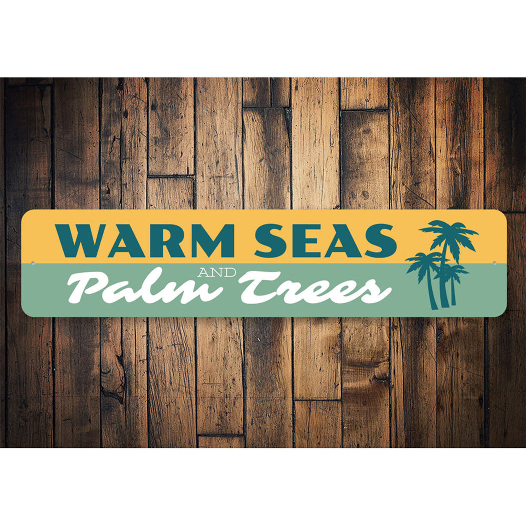 Warm Seas and Palm Trees Sign