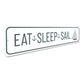 Eat Sleep Sail Sign