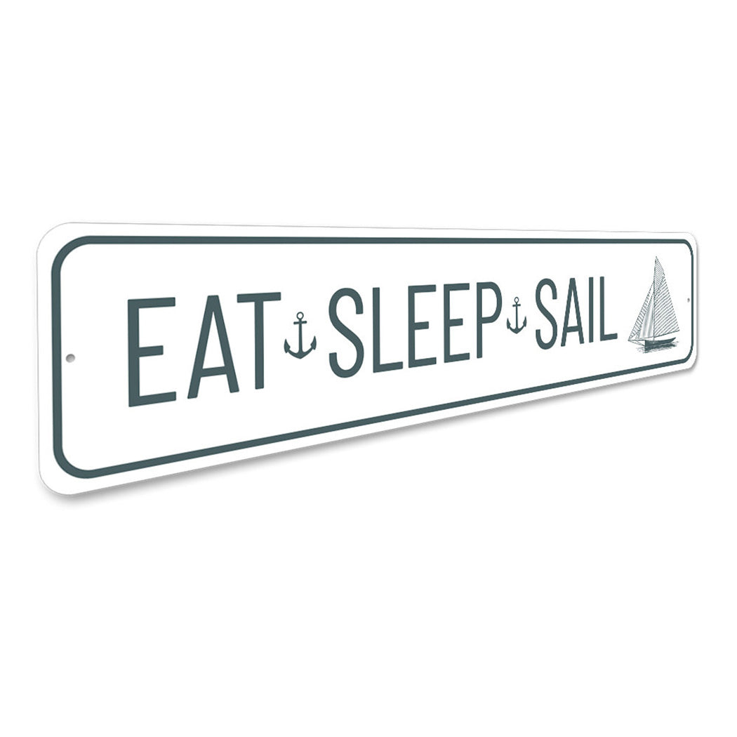 Eat Sleep Sail Sign