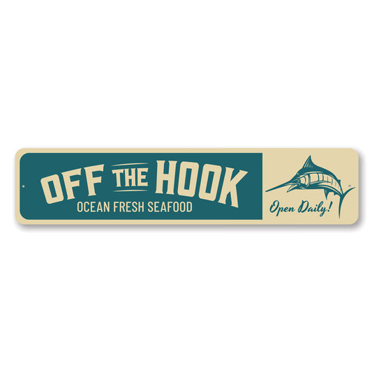 Off the Hook Metal Sign