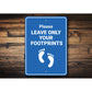 Footprints Only Sign