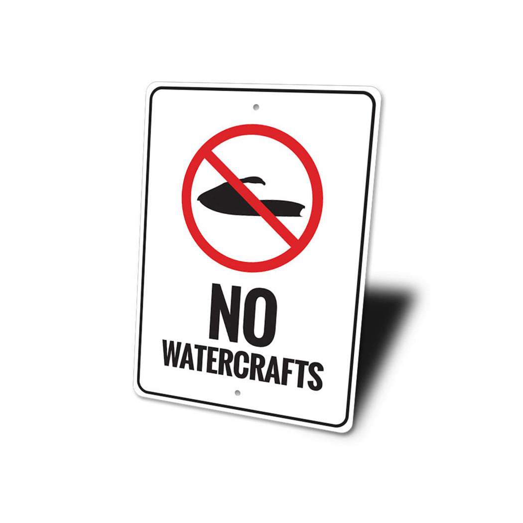 No Watercrafts Sign