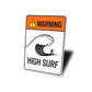 Warning High Surf Sign