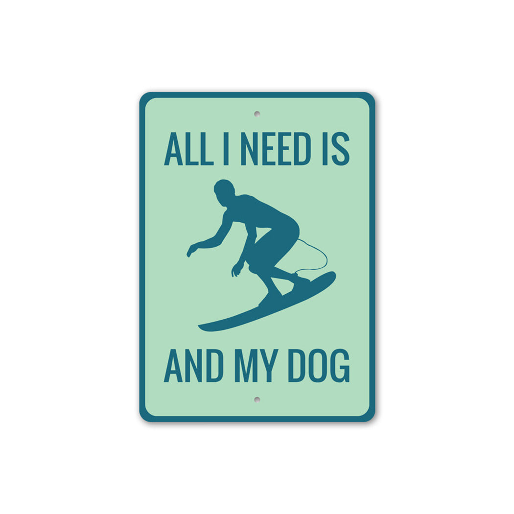 Surfing and My Dog Sign