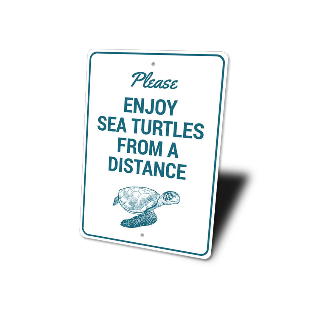 Enjoy Sea Turtles Sign