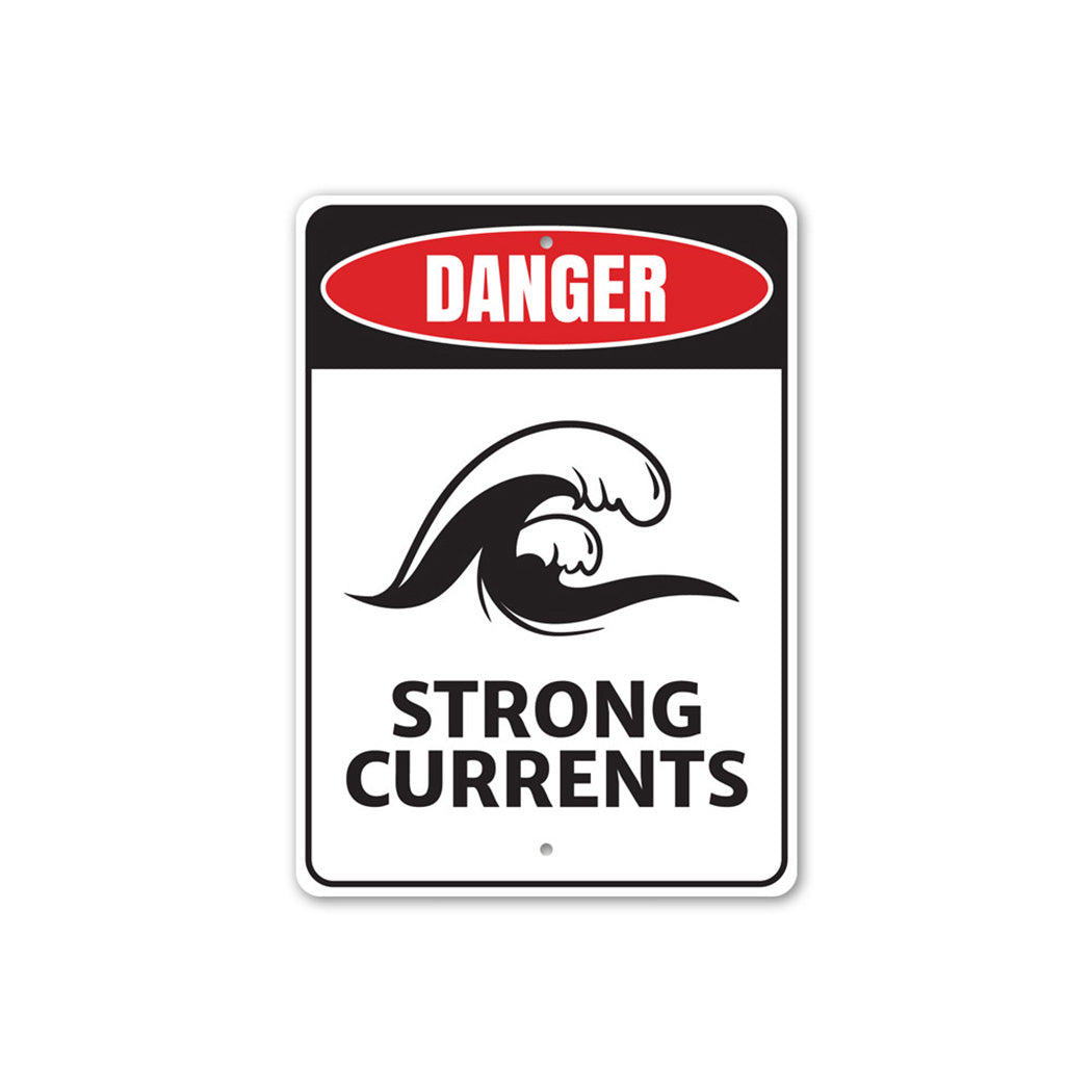 Strong Currents Danger Metal Sign