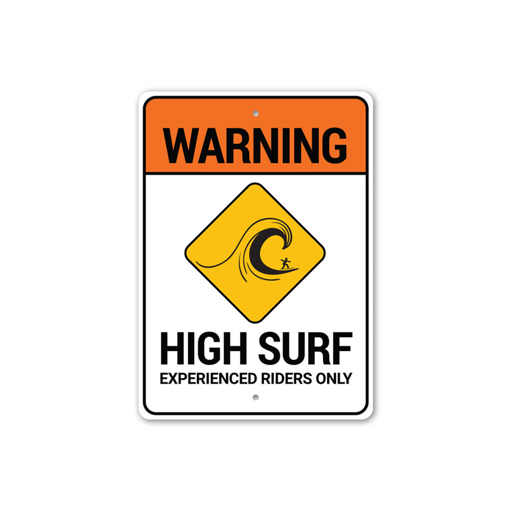 Beach Warning High Surf Sign