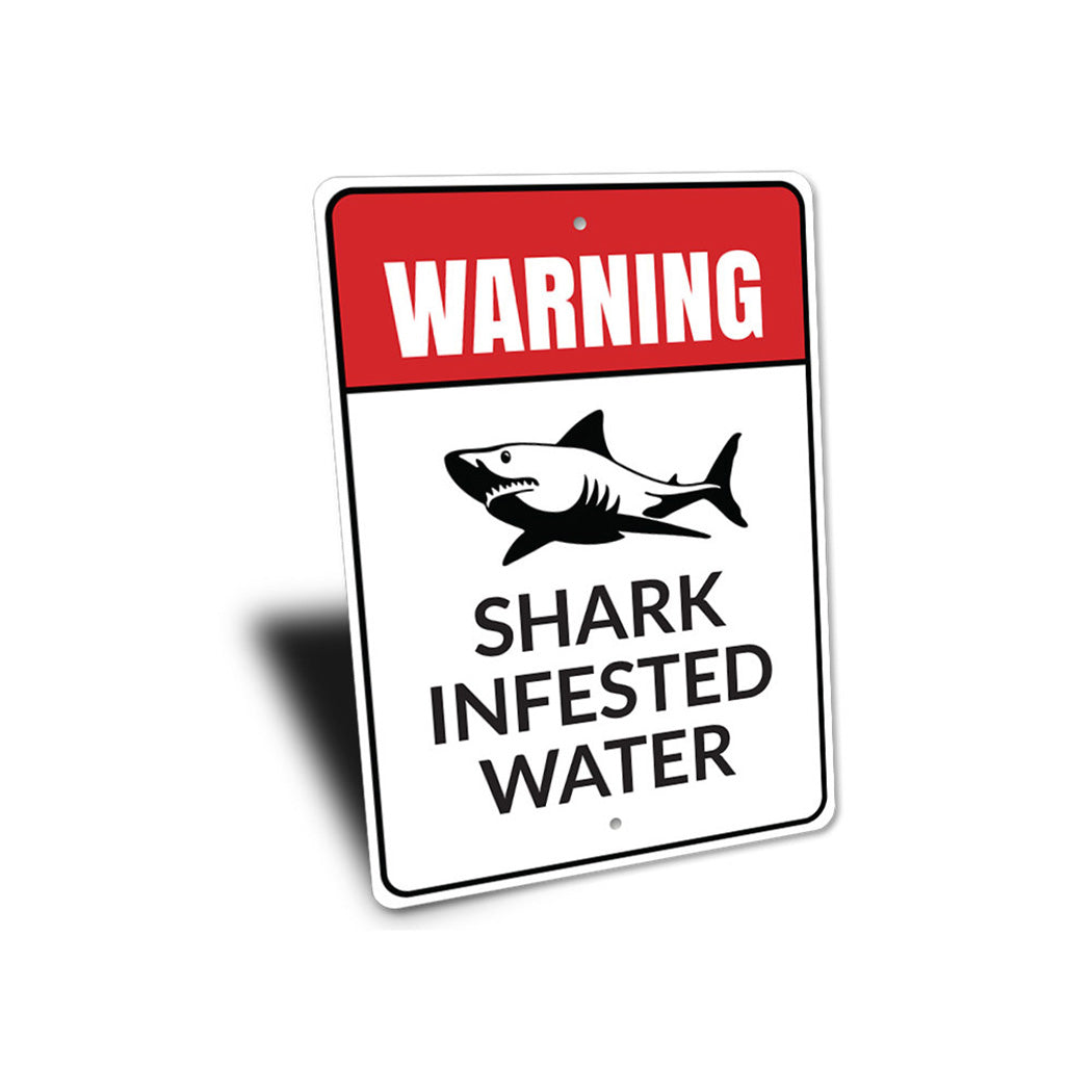 Shark Infested Water Sign