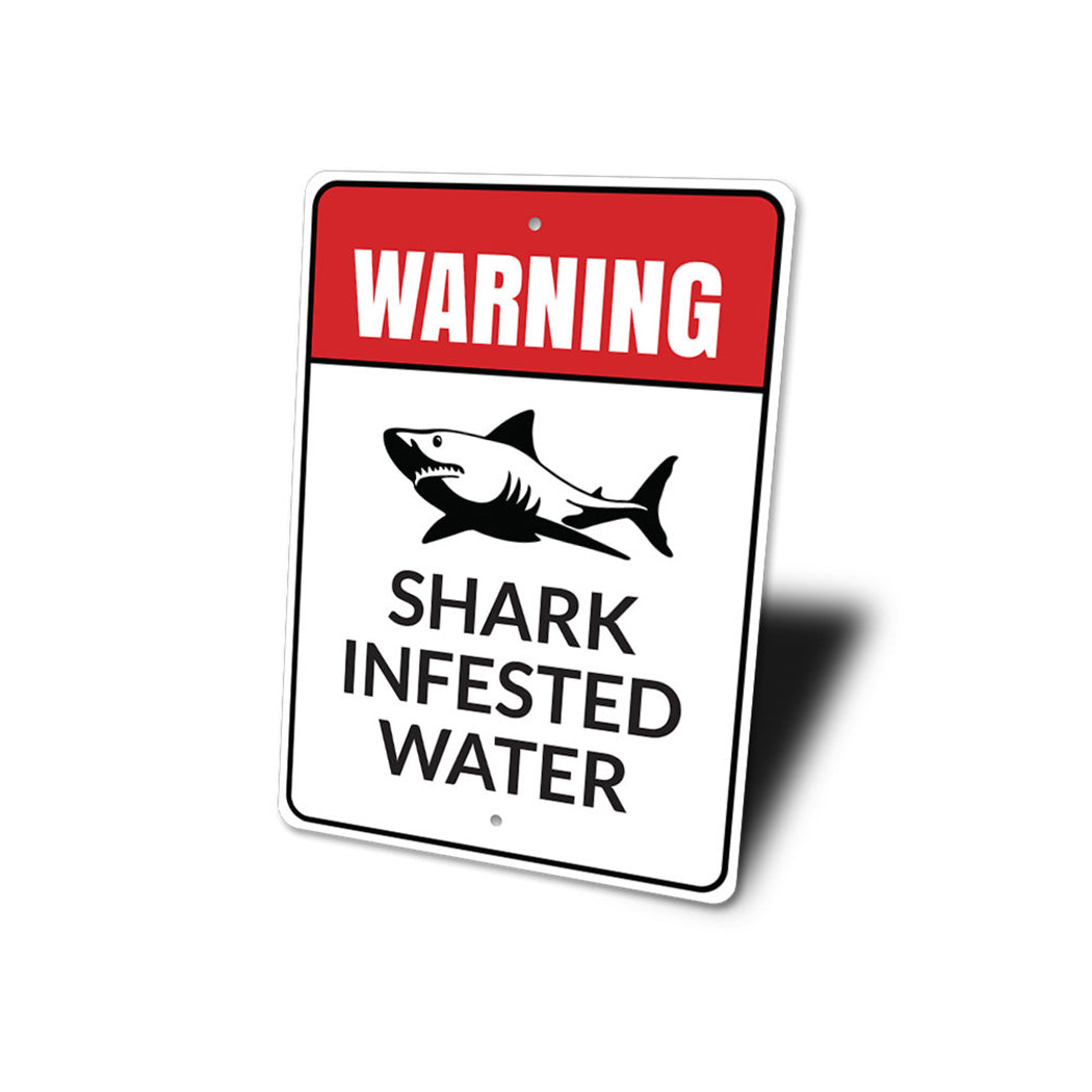 Shark Infested Water Sign