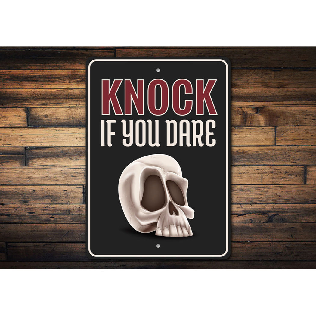 Knock if You Dare Sign