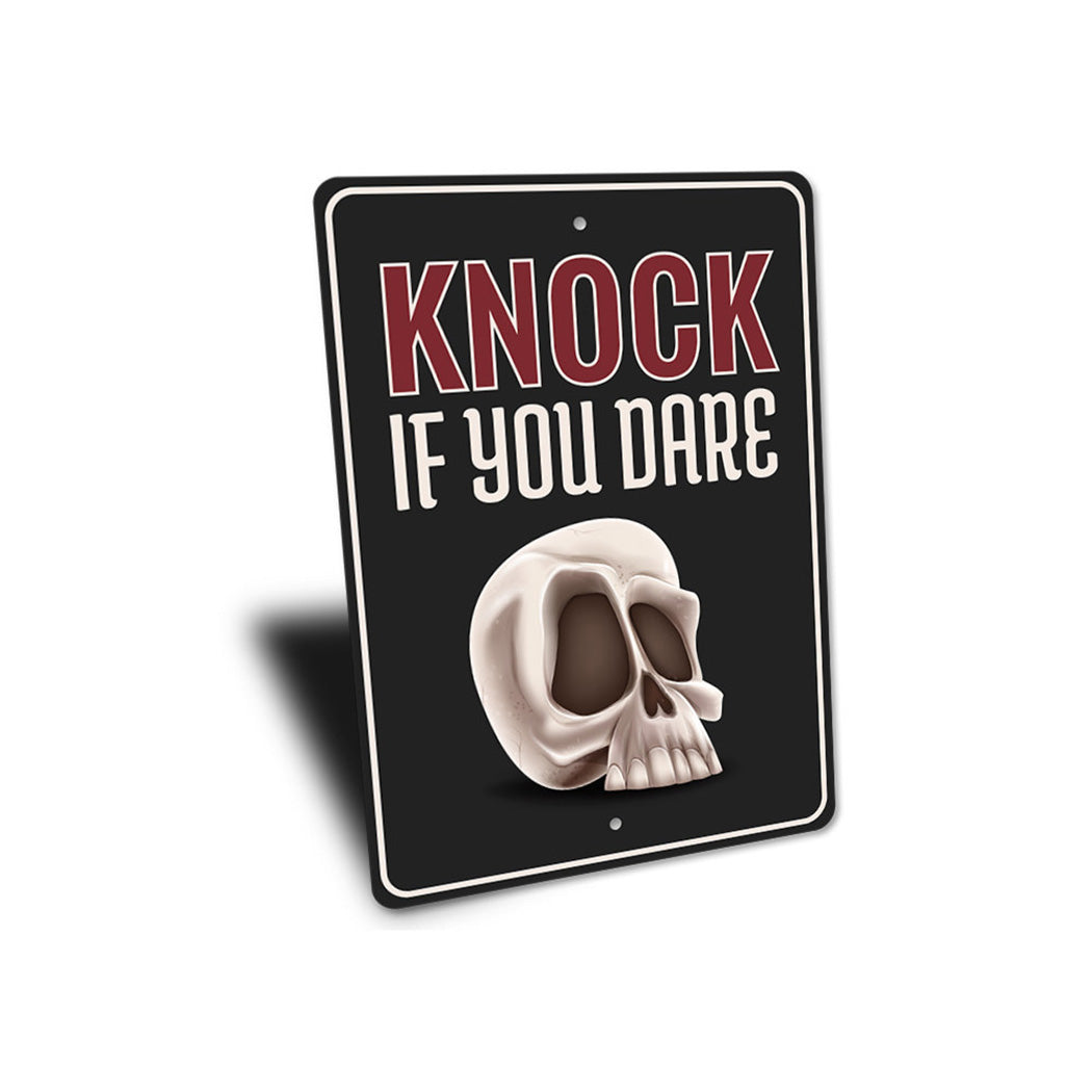 Knock if You Dare Sign