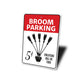 Broom Parking Witch Sign