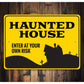 Enter Haunted House Sign