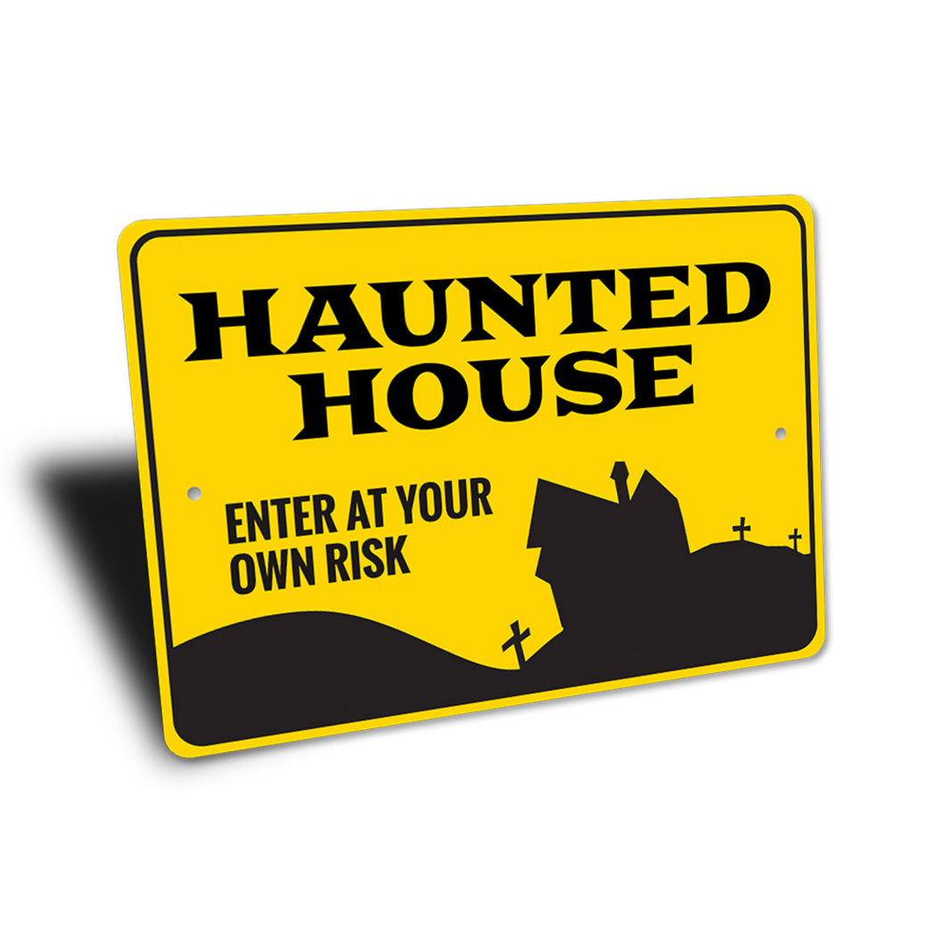 Enter Haunted House Sign