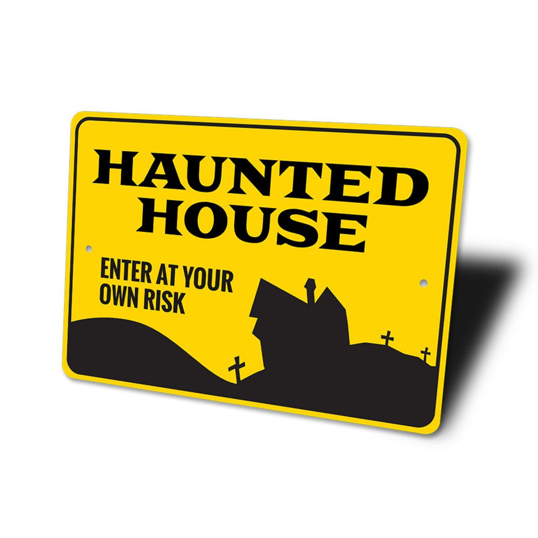 Enter Haunted House Sign