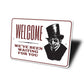 Haunted House Welcome Sign