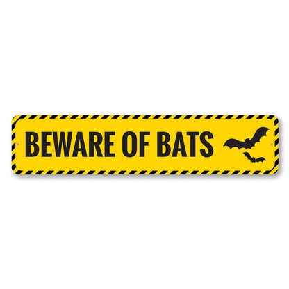 Beware of Bats Metal Sign