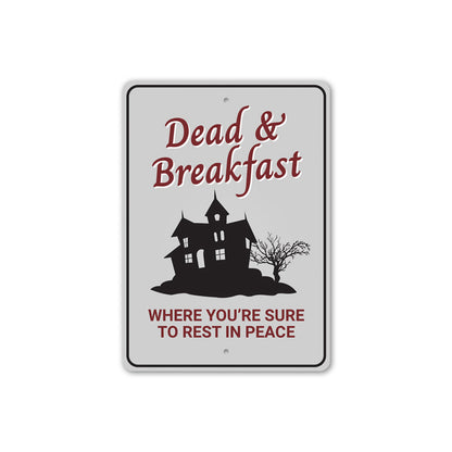 Dead and Breakfast Sign