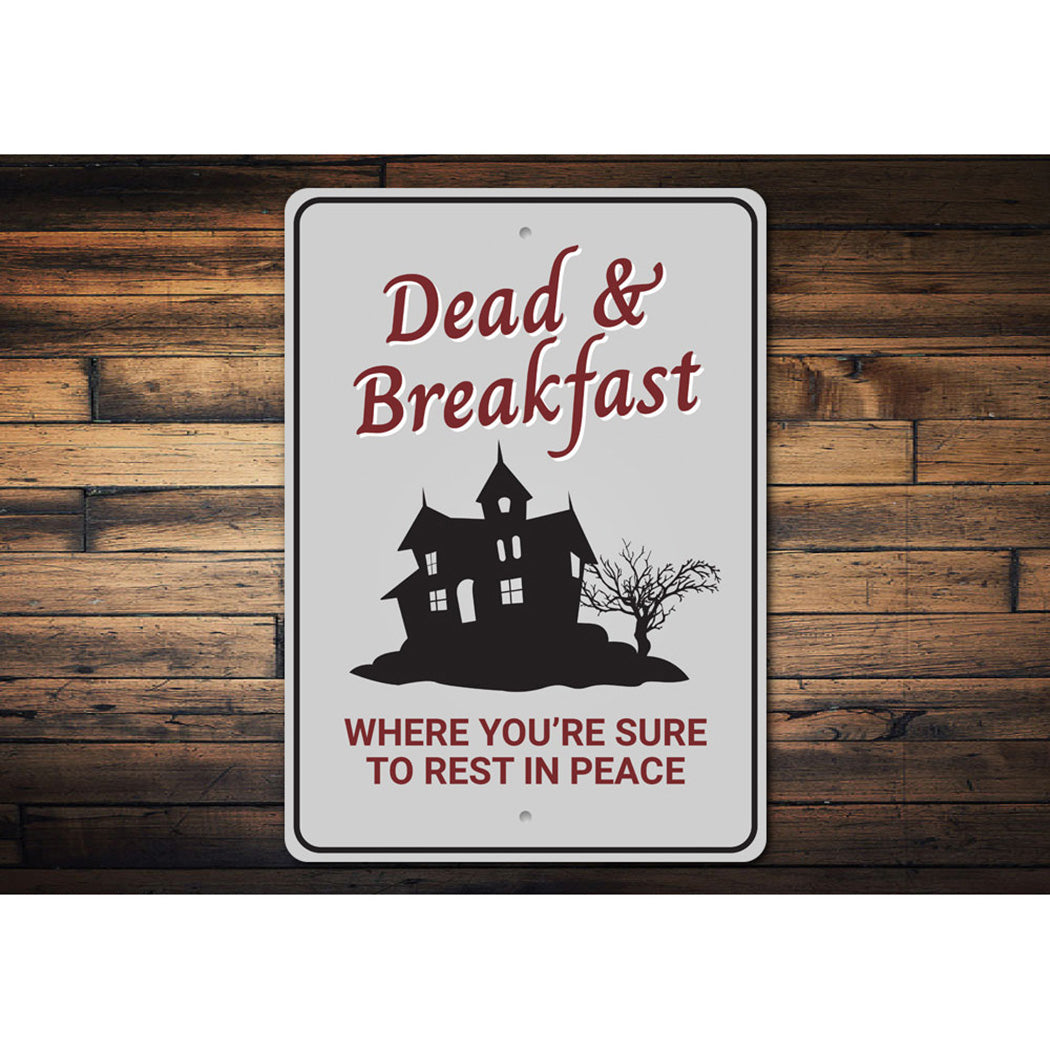 Dead and Breakfast Sign