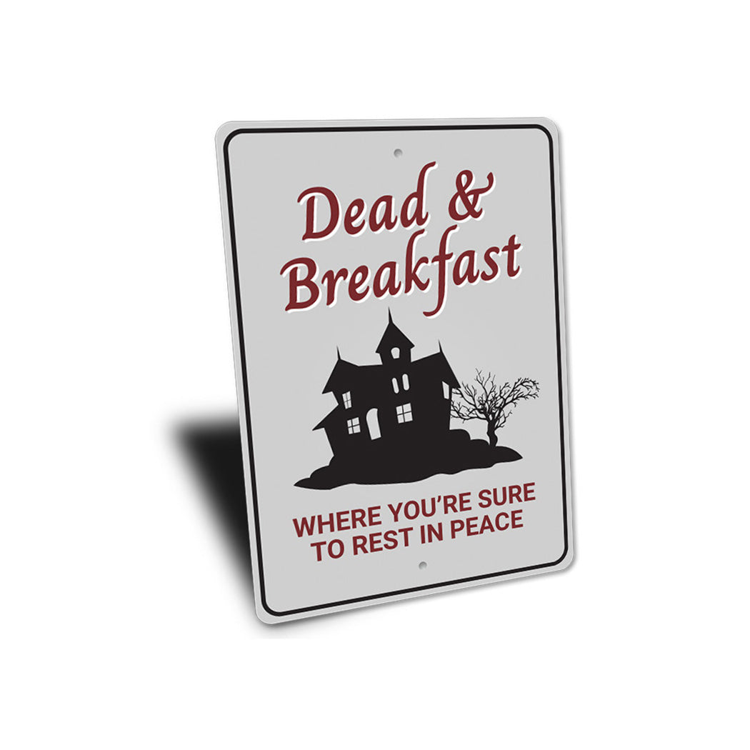 Dead and Breakfast Sign