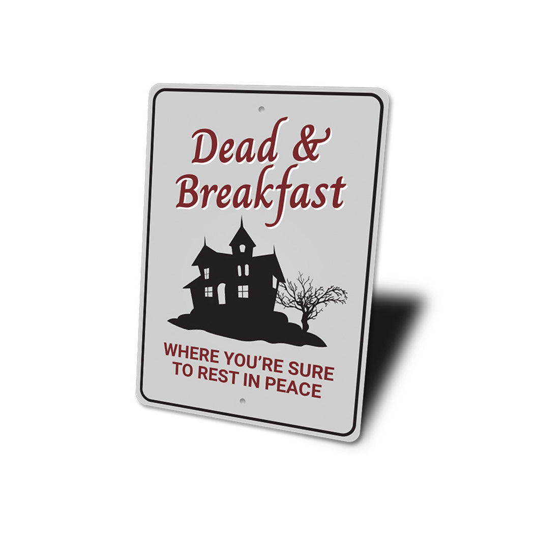 Dead and Breakfast Sign