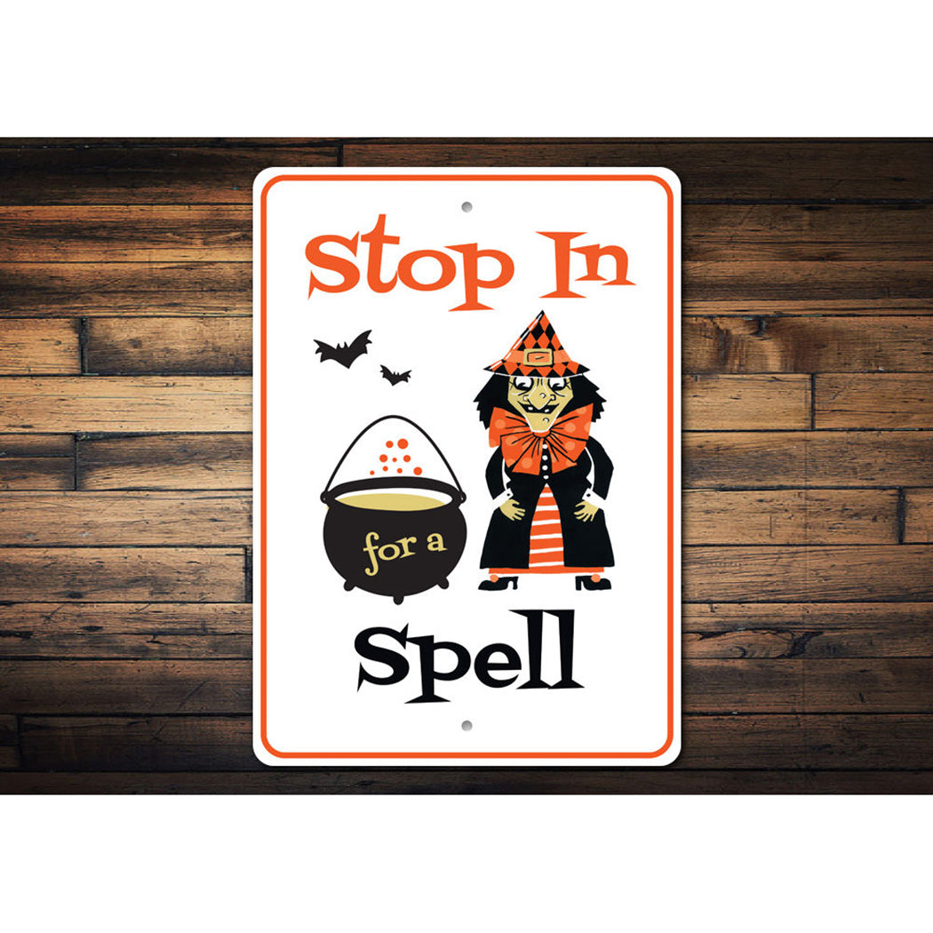 Stop in for a Spell Sign