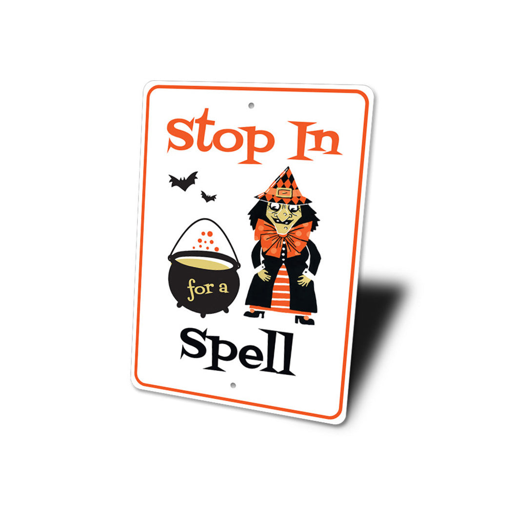 Stop in for a Spell Sign