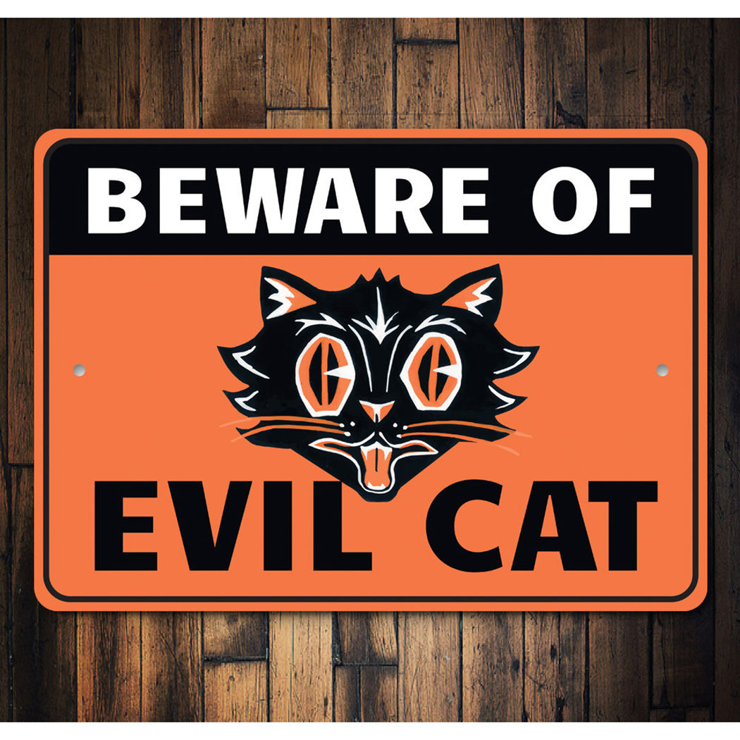 Beware of Evil Cat Sign