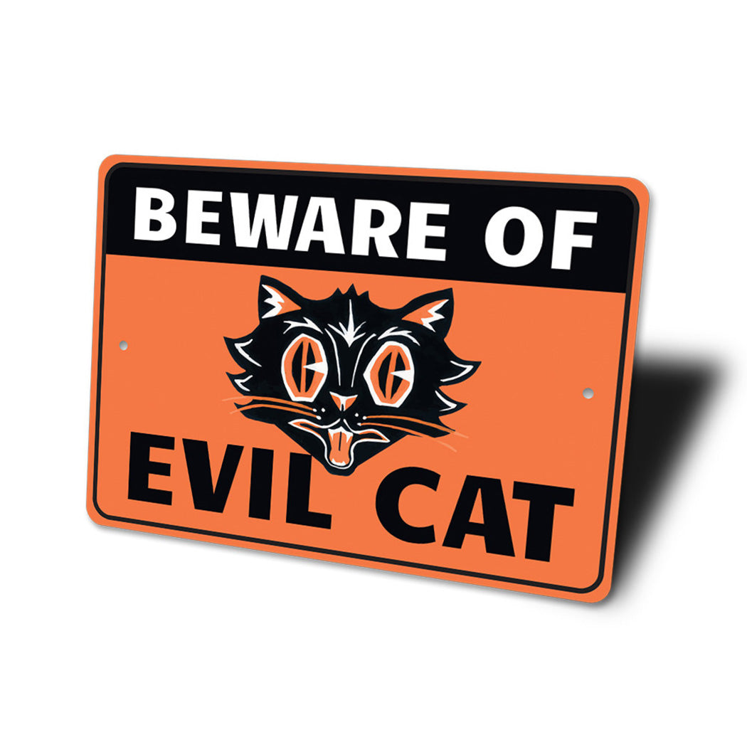 Beware of Evil Cat Sign