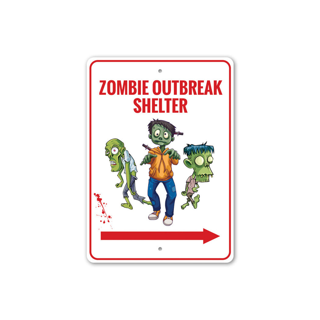 Zombie Outbreak Shelter Metal Sign