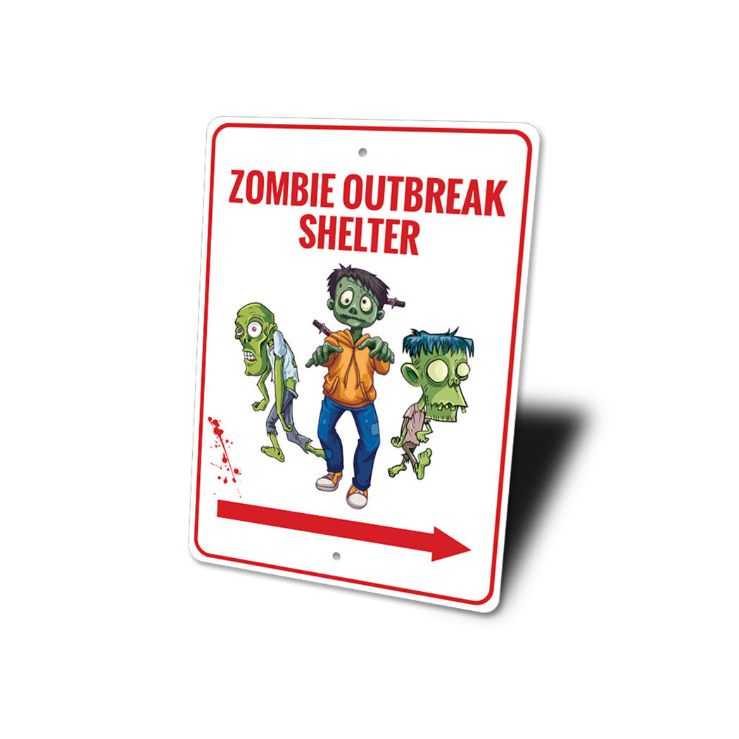 Zombie Outbreak Shelter Sign